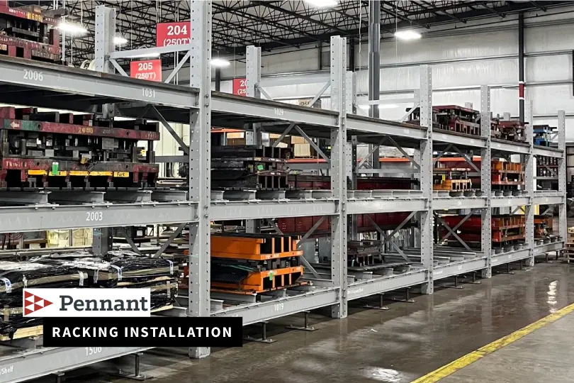 Pennant Industrial Die Rack Installation
